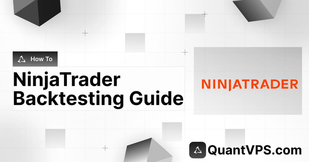 The Best Way to Backtest on NinjaTrader